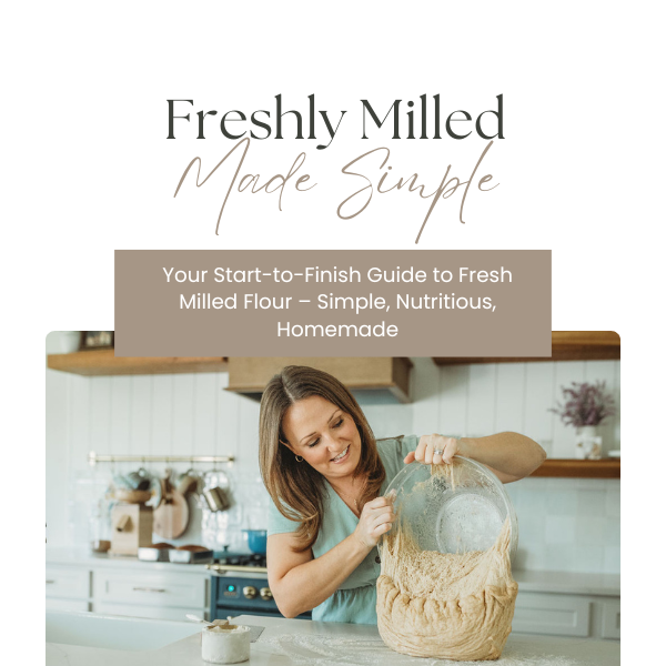 The Freshly Milled Made Simple Guide